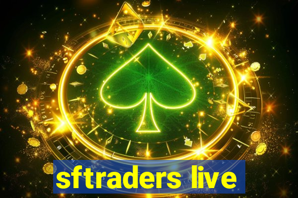 sftraders live